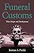 Funeral Customs: Their Origin and Development