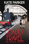 Deadly Travel