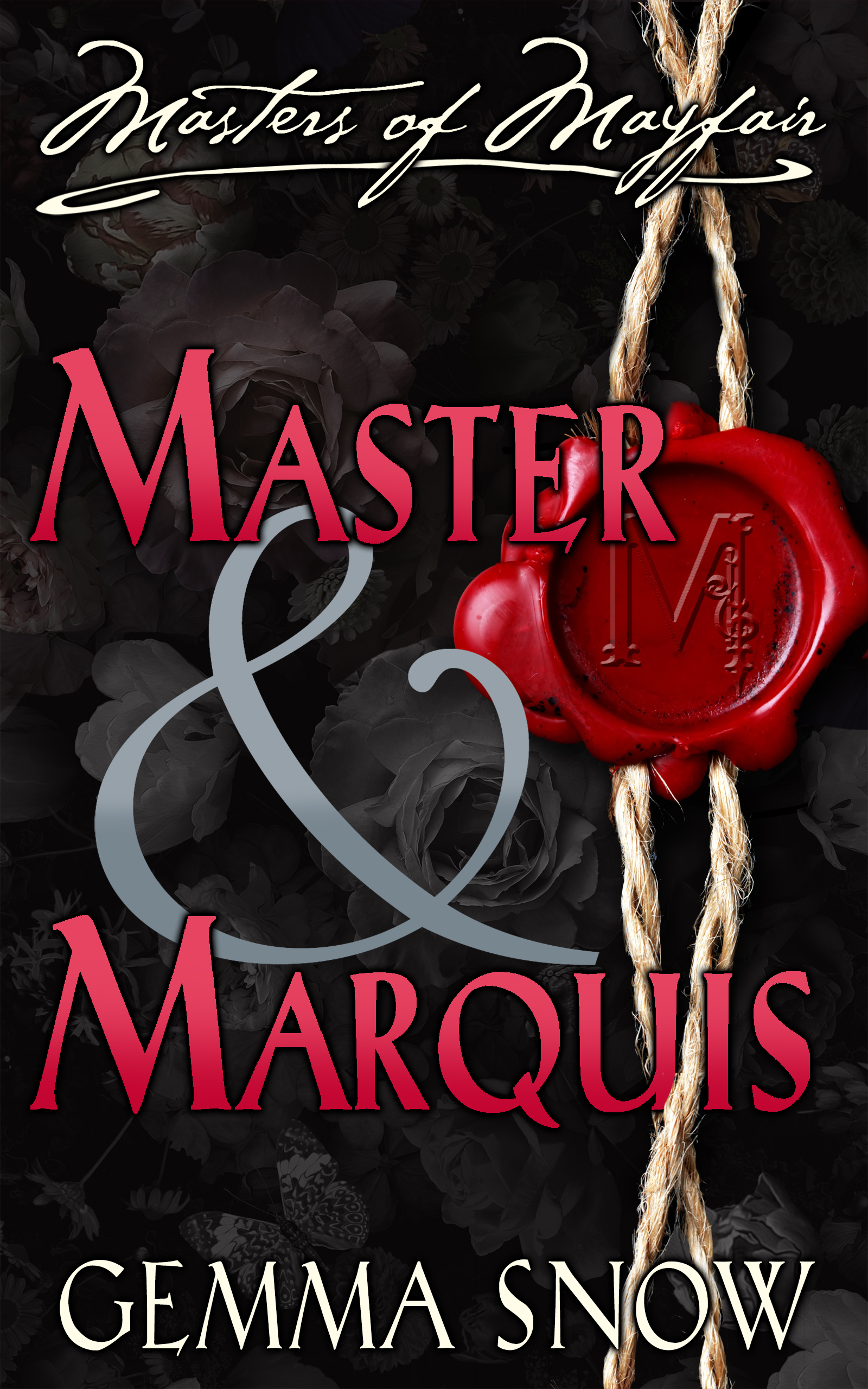 Master and Marquis (Masters of Mayfair, #2)