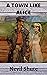 A Town Like Alice [The Legacy] by Nevil Shute