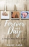Forever and A Day: a Those Who Wait story