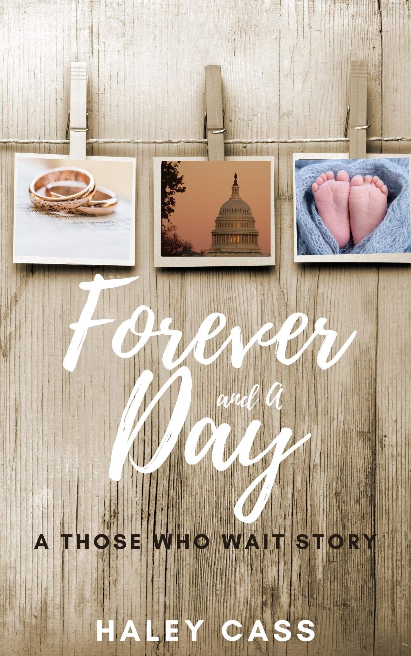 Forever and a Day - A Those Who Wait story (Those Who Wait, #1.5)