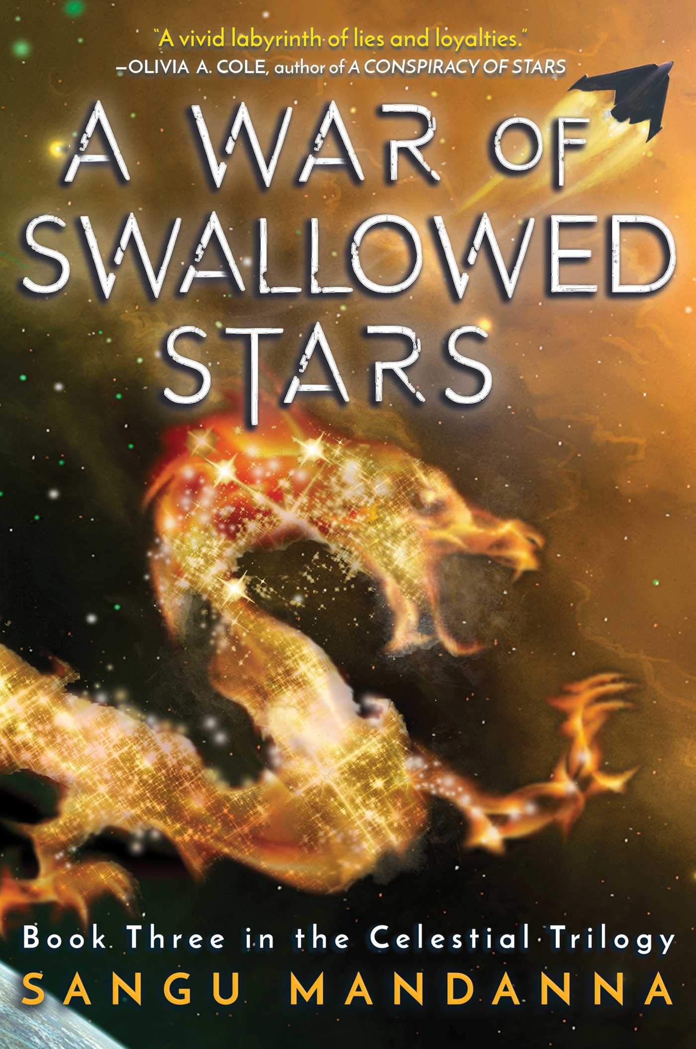 A War of Swallowed Stars (The Celestial Trilogy, #3)