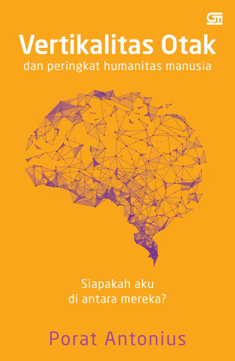 Vertikalitas Otak & Peringkat Humanitas Manusia