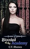 Blooded at the Academy by C.T. Rhames
