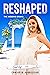 RESHAPED: The Wedding Drama
