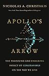 Apollo's Arrow by Nicholas A. Christakis MD PhD