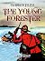 The Young Forester (Classics To Go)
