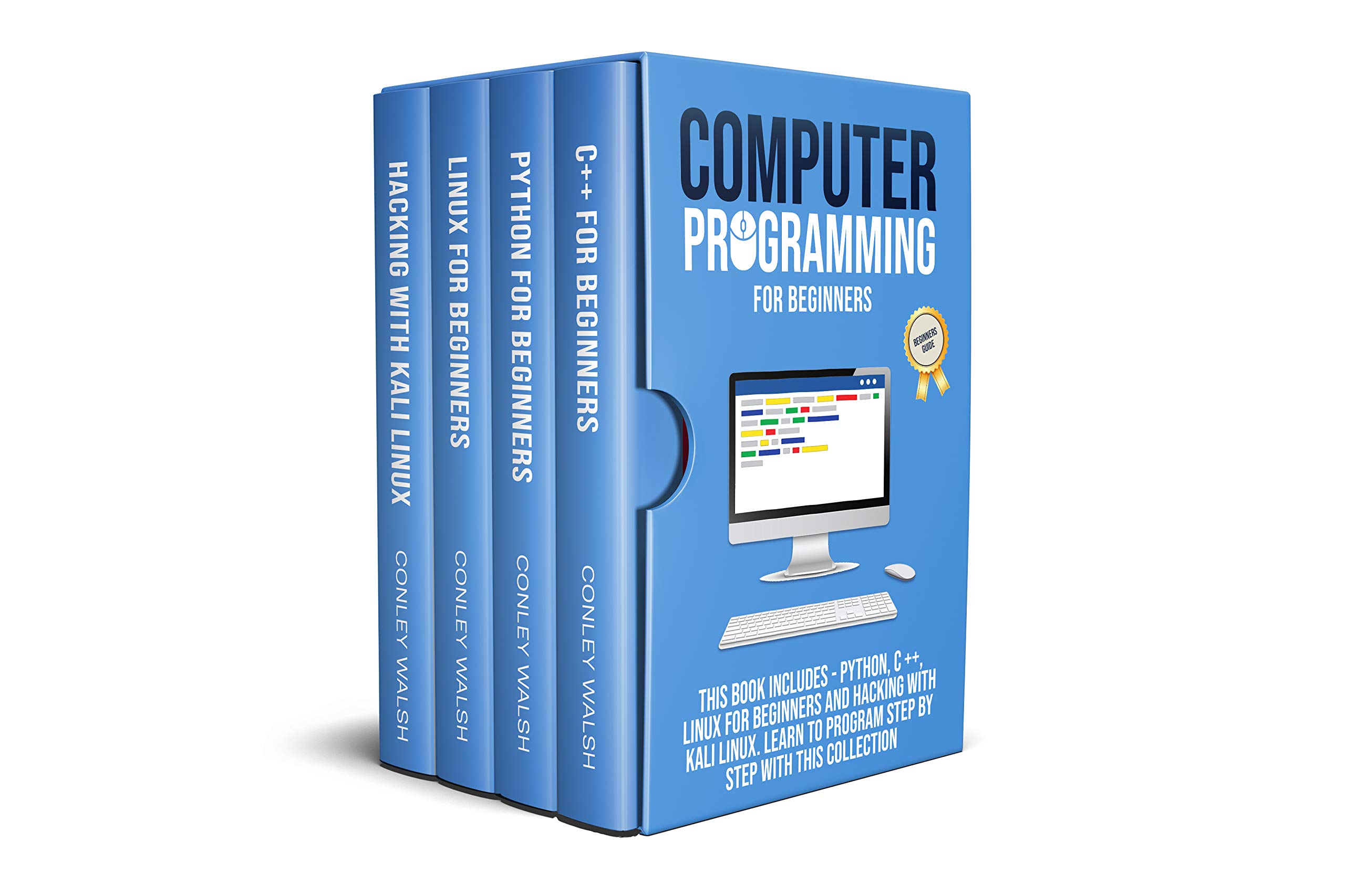 Computer Programming for Beginners: This Book Includes - Pyhton, C++, Linux For Beginners And Hacking With Kali Linux. Learn to Program Steb by Step with This Collection (Kindle Edition)
