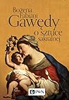 Gawędy o sztuce sakralnej by Bożena Fabiani