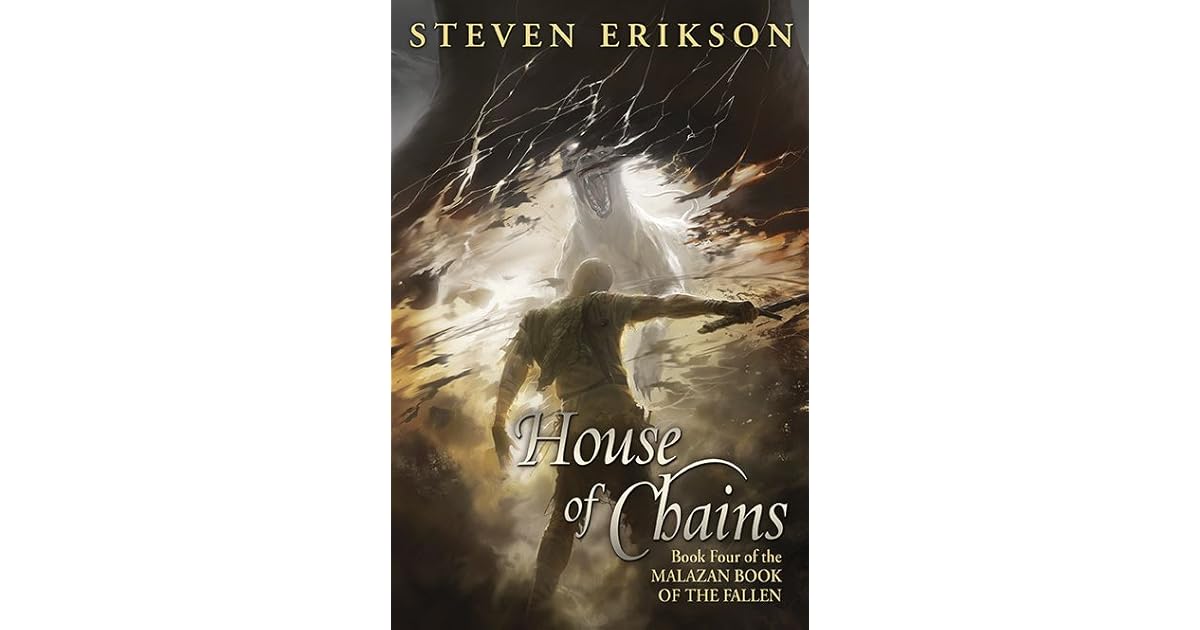 House of Chains by Steven Erikson