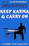 Keep Karma & Carry On: what comes around, goes around