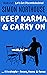 Keep Karma & Carry On: what...