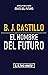 El hombre del futuro (El úl...