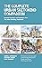 The Complete Urban Sketching Companion: Essential Concepts and Techniques from The Urban Sketching Handbooks--Architecture and Cityscapes, Understanding ... People and Motion, Working with Color