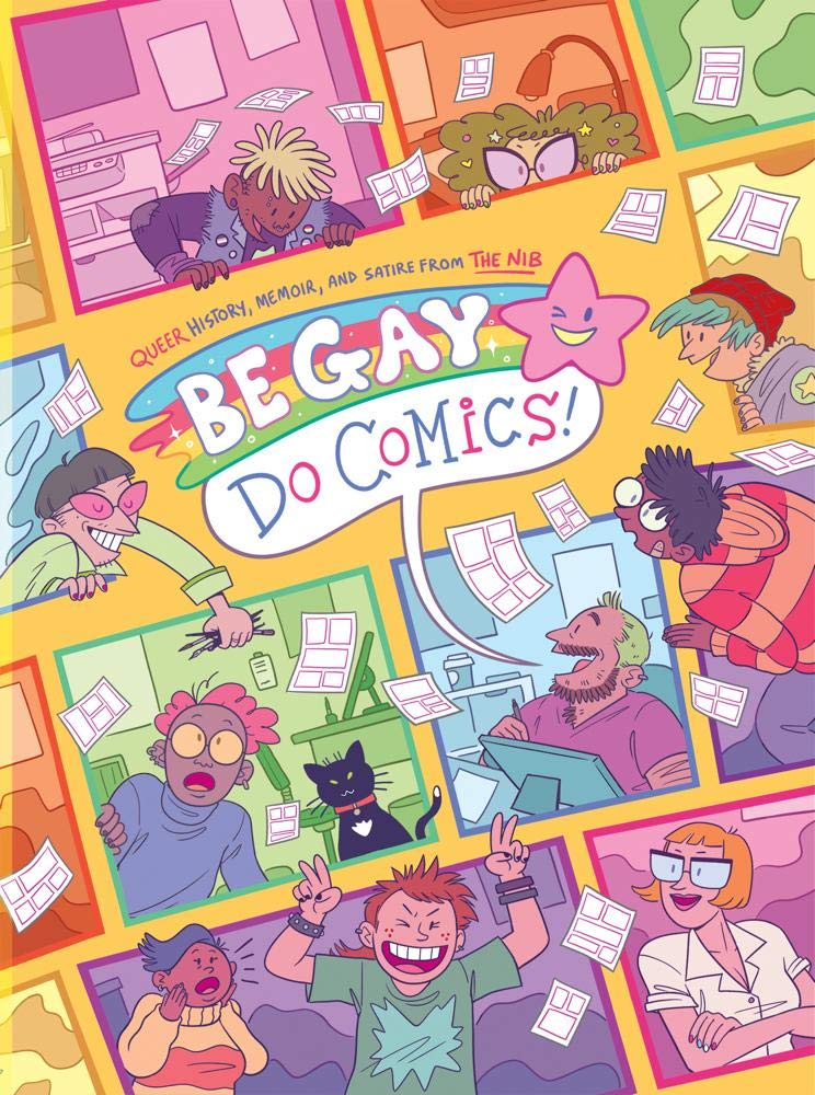 Be Gay, Do Comics: Queer History, Memoir, and Satire