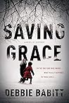 Saving Grace: A N...