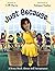 Just Because...: A Story Book About Self-Acceptance (Book #1) (Ms. Freckle School Stories)
