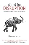 Wired for Disrupt...