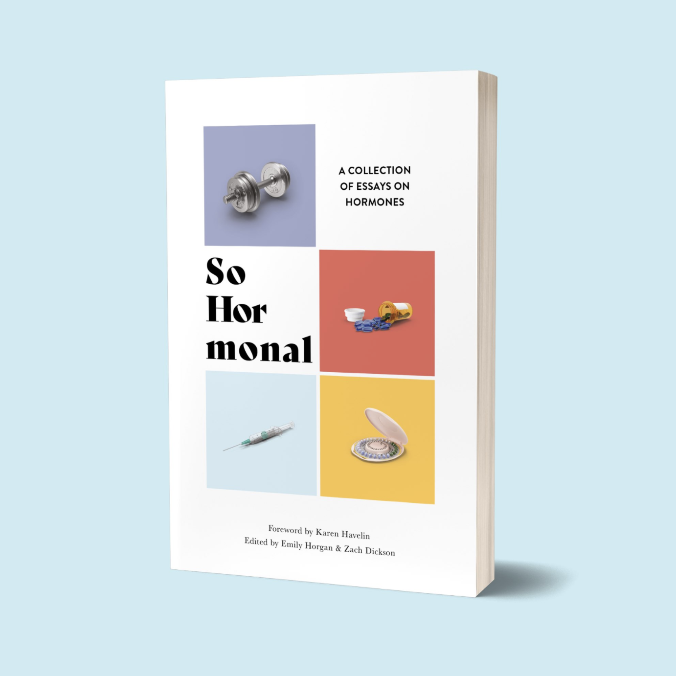 So Hormonal: Essays About Our Hormones (Paperback)