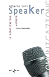 Speaker: La comunicazione verbale (Italian Edition)