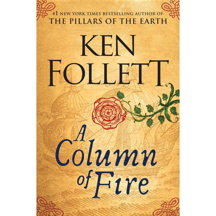 A Column Of Fire Kingsbridge 3 By Ken Follett