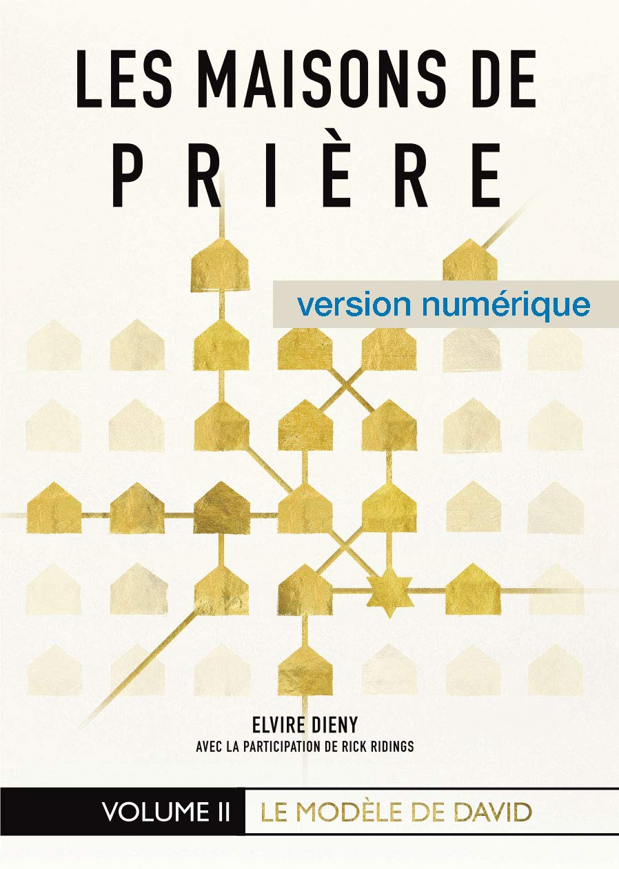 Les Maisons de Prière: Le modèle de David (MDP t. 2) (French Edition)