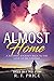 Almost Home: A Soldier's Jo...