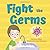 Fight the Germs