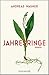 Jahresringe by Andreas      Wagner