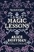 Magic Lessons by Alice Hoffman