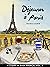 Déjeuner à Paris: A Story i...