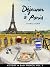 Déjeuner à Paris: A Story in Easy French, Vol. 2 (Belles histoires à Paris) (French Edition)