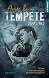 Après la tempête by Laura S. Wild