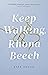 Keep Walking Rhona Beech