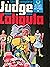 The Complete Judge Caligula (Chronicles of Judge Dredd)