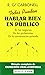 Todos Pueden Hablar Bien En Publico (Spanish Edition)