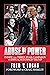 Abuse of Power: Inside The Three-Year Campaign to Impeach Donald Trump