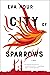 City of Sparrows