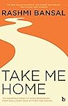 Take Me Home: The...