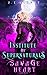 Savage Heart (Institute of Supernaturals #3)