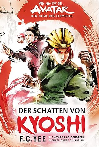 Avatar - Der Herr der Elemente: Der Schatten von Kyoshi (German Edition)