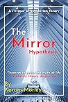 The Mirror Hypoth...