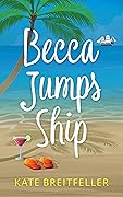 Becca Jumps Ship