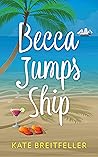 Becca Jumps Ship (The Caribbean Series #1)