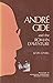 André Gide and the Roman d'Aventure; The History of a Literary Idea in France