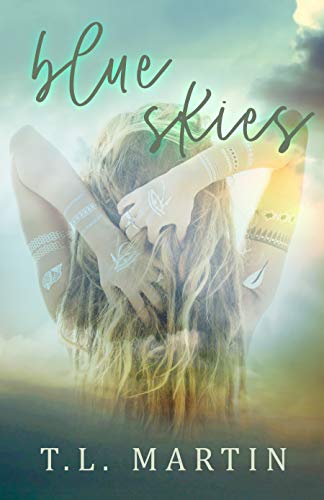 Blue Skies (Kindle Edition)
