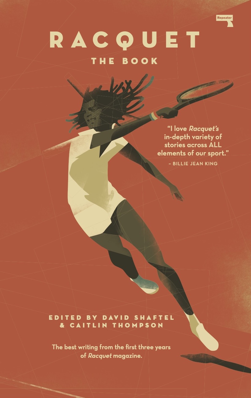 Racquet Magazine: The Book