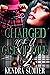 Charged with A Case of Love 2 by Kendra Sumter