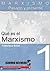 Qué es el Marxismo by Francisco Erice Sebares